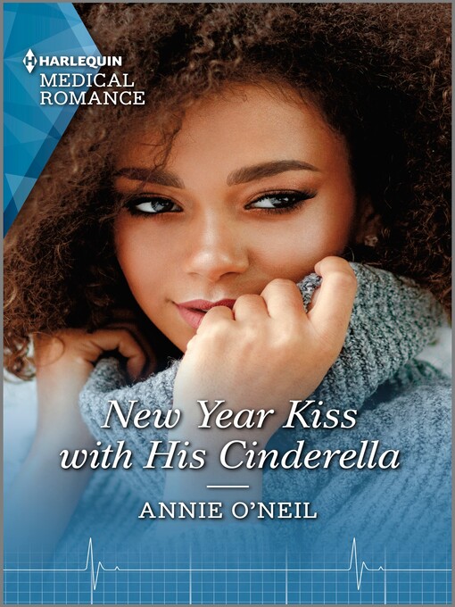 Title details for New Year Kiss with His Cinderella by Annie O'Neil - Available